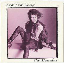 Pat Benatar : Ooh Ooh Song